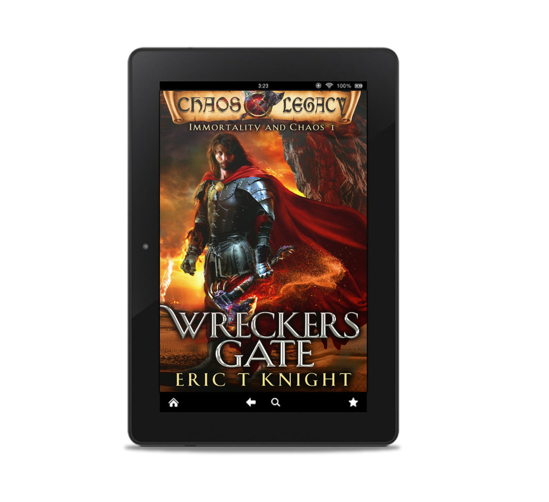 Wreckers Gate: Immortality and Chaos, Book 1 (Ebook)