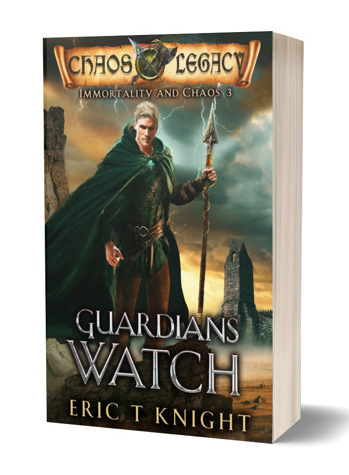 Guardians Watch: Immortality and Chaos Book 3 (Paperback)