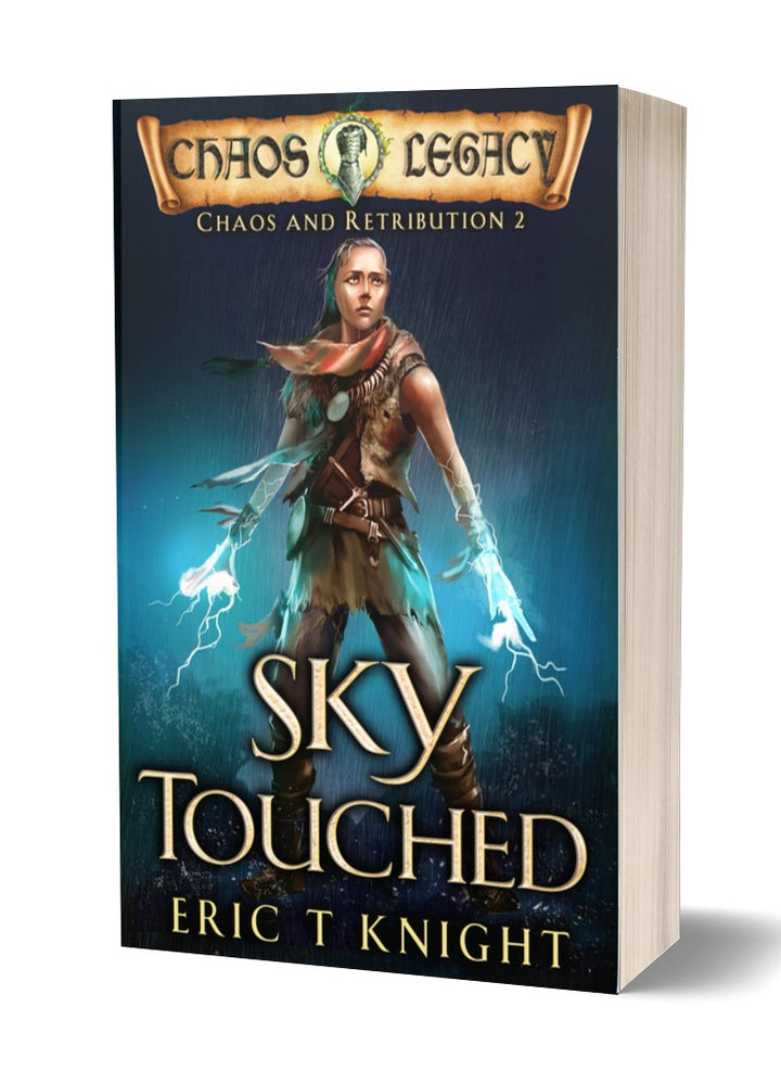 Sky Touched: Chaos and Retribution Book 2 (Paperback)